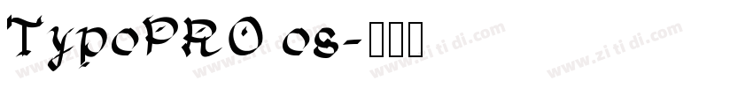 TypoPRO os字体转换